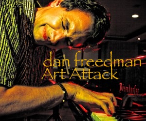 Dan Freedman - Art Attack - Solo Piano Jazz